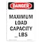 Signmission OSHA Danger, Portrait Maximum Load Capacity_ Lbs, 5in X 3.5in Decal, 3.5" W, 5" H, Portrait OS-DS-D-35-V-1771 - alternate 1